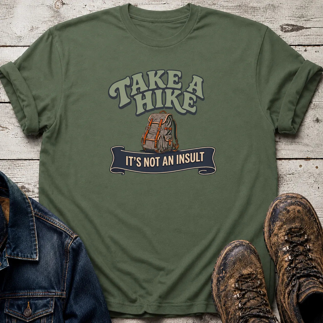 Hiking Insult T-Shirt S / Military Green
